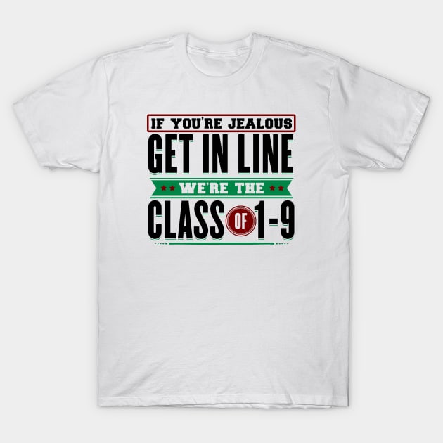 Get In Line..Class of 2019 T-Shirt by KsuAnn